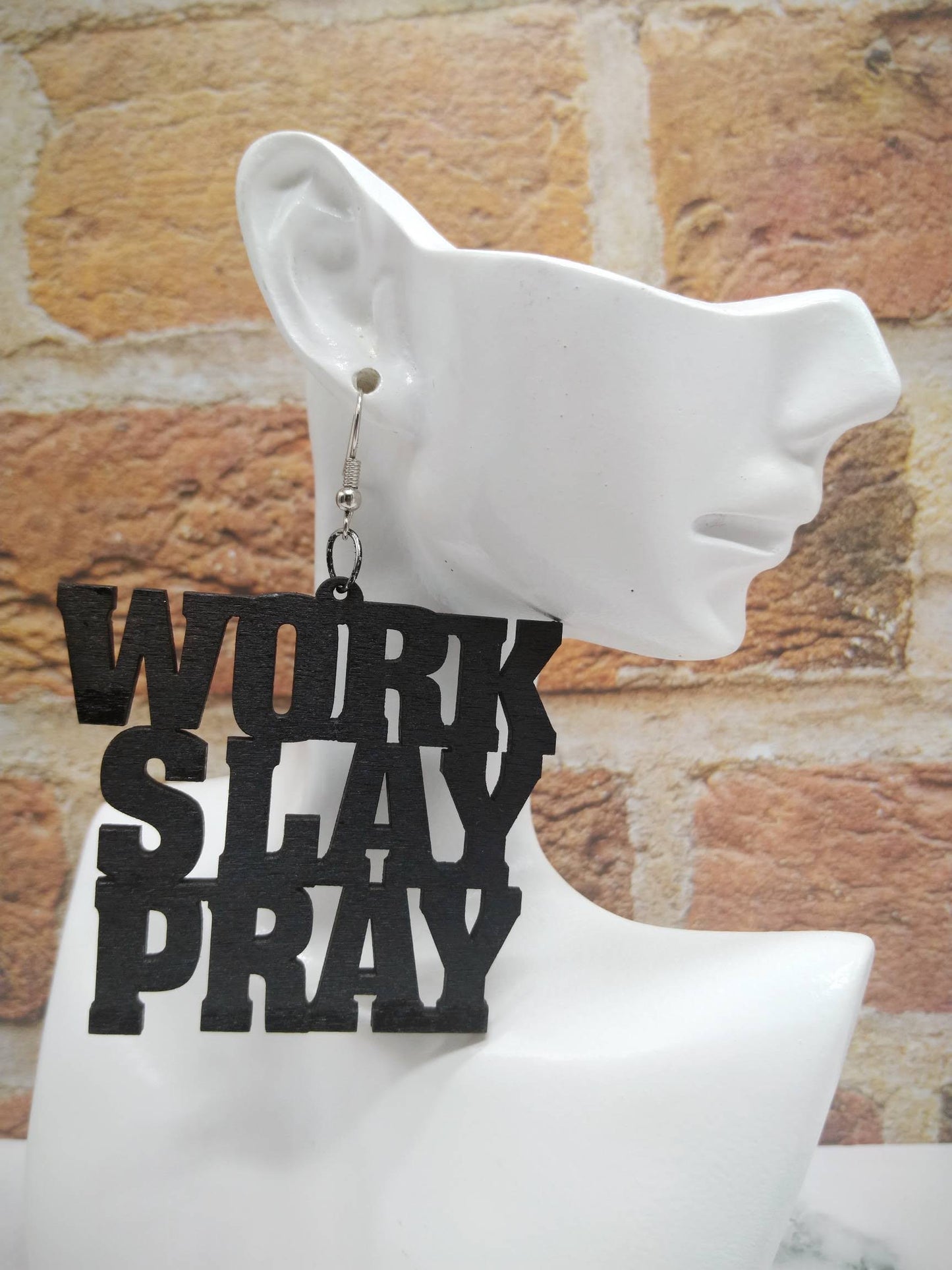 Work Slay Pray Earrings